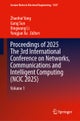 Proceedings of 2025 The 3rd International Conference on Networks, Communications and Intelligent Computing (NCIC 2025)