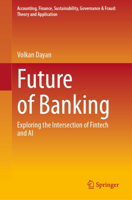 Future of Banking - Exploring the Intersection of Fintech and AI