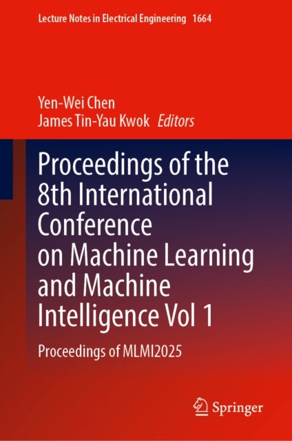 Proceedings of the 8th International Conference on Machine Learning and Machine Intelligence Vol 1 - Proceedings of MLMI2025