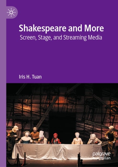 Shakespeare and More - Screen, Stage, and Streaming Media