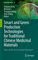 Smart and Green Production Technologies for Traditional Chinese Medicinal Materials