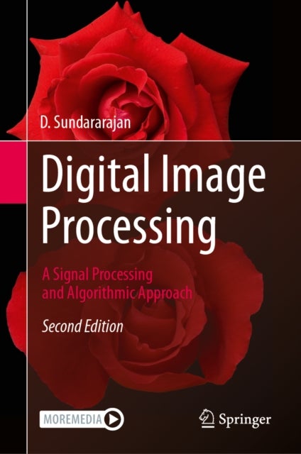 Digital Image Processing - A Signal Processing and Algorithmic Approach