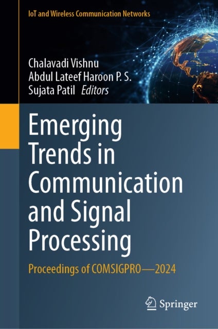 Emerging Trends in Communication and Signal Processing - Proceedings of COMSIGPRO - 2024