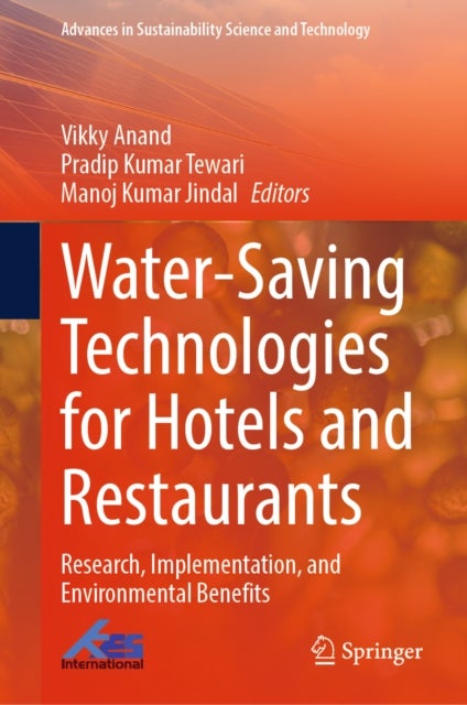Water-Saving Technologies for Hotels and Restaurants - Research, Implementation, and Environmental Benefits