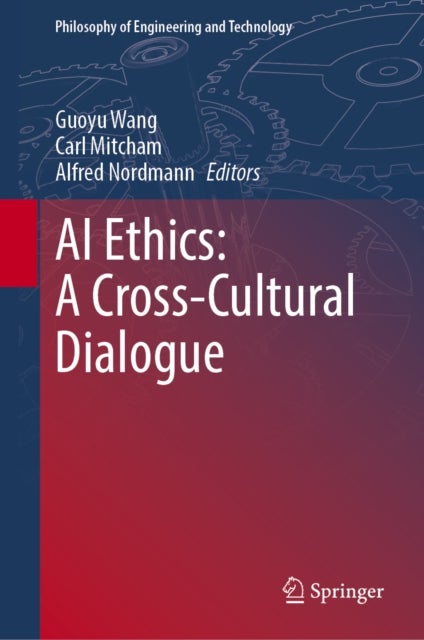 AI Ethics: A Cross-Cultural Dialogue