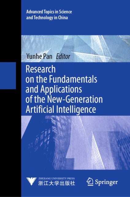 Research on the Fundamentals and Applications of the New-Generation Artificial Intelligence