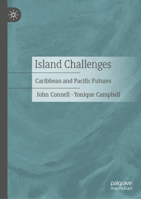 Island Challenges - Caribbean and Pacific Futures