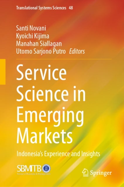 Service Science in Emerging Markets - Indonesia’s Experience and Insights