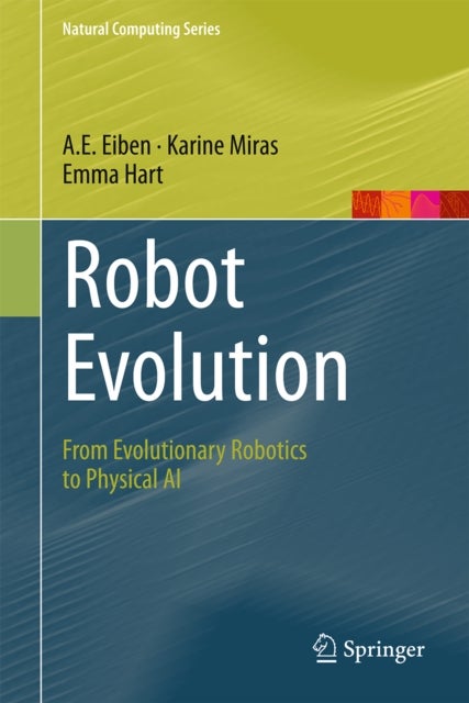 Robot Evolution - From Evolutionary Robotics to Physical AI