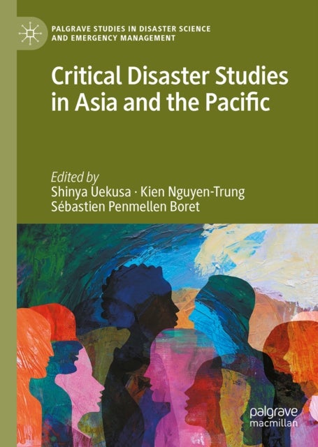 Critical Disaster Studies in Asia and the Pacific
