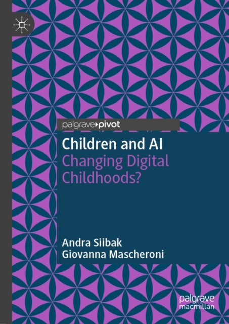 Children and AI - Changing Digital Childhoods?