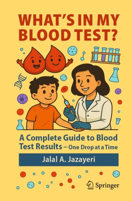 What's in My Blood Test? - A Complete Guide to Blood Test Results - One Drop at a Time