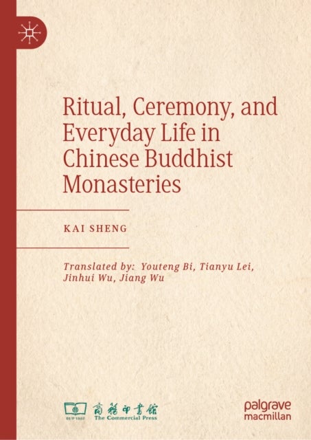 Ritual, Ceremony, and Everyday Life in Chinese Buddhist Monasteries