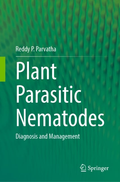 Plant Parasitic Nematodes - Diagnosis and Management