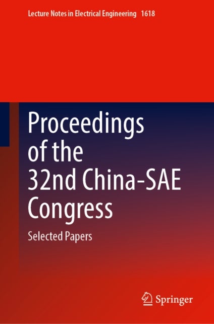 Proceedings of the 32nd China-SAE Congress - Selected Papers