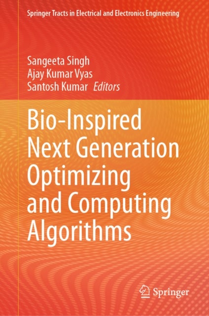 Bio-Inspired Next Generation Optimizing and Computing Algorithms