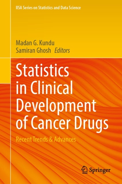 Statistics in Clinical Development of Cancer Drugs - Recent Trends & Advances