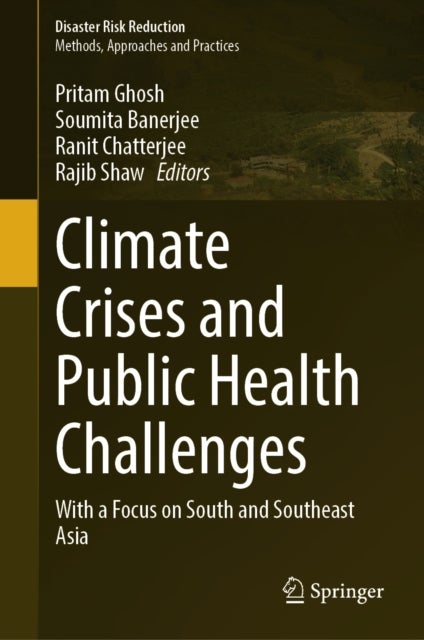 Climate Crises and Public Health Challenges - With a Focus on South and Southeast Asia