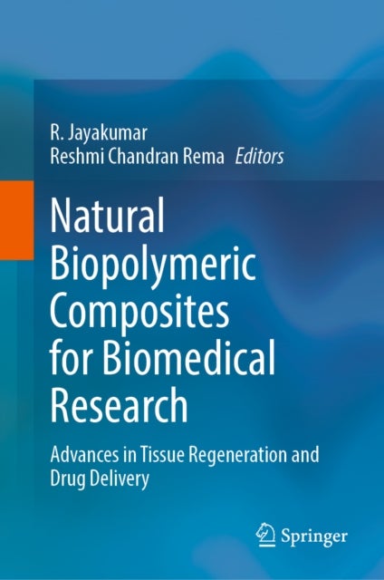 Natural Biopolymeric Composites for Biomedical Research - Advances in Tissue Regeneration and Drug Delivery