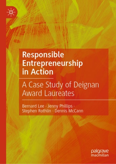 Responsible Entrepreneurship in Action - A Case Study of Deignan Award Laureates