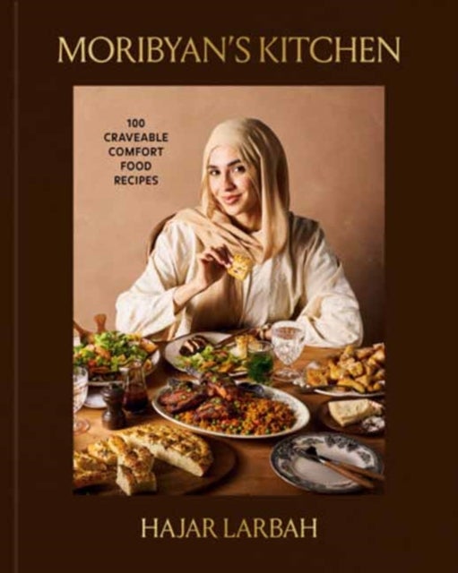 Moribyan's Kitchen - 100 Craveable Comfort Food Recipes: A Cookbook