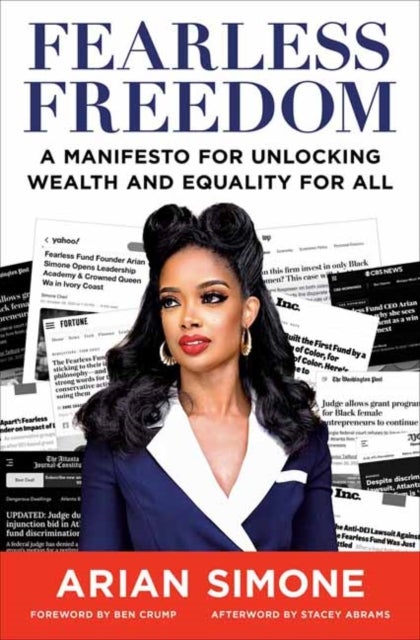 Fearless Freedom - A Manifesto for Unlocking Wealth and Equality for All