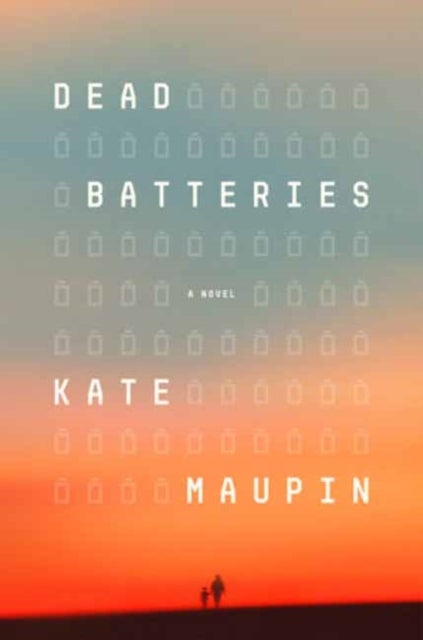 Dead Batteries - A Novel