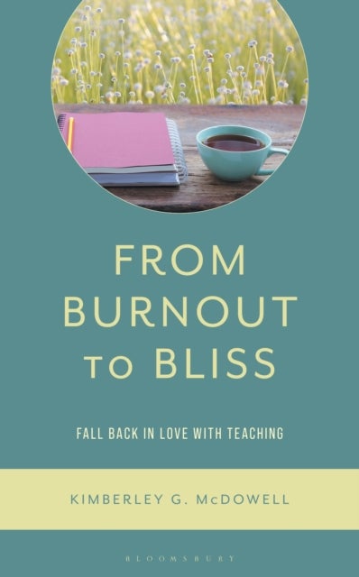 From Burnout to Bliss - Fall Back in Love with Teaching