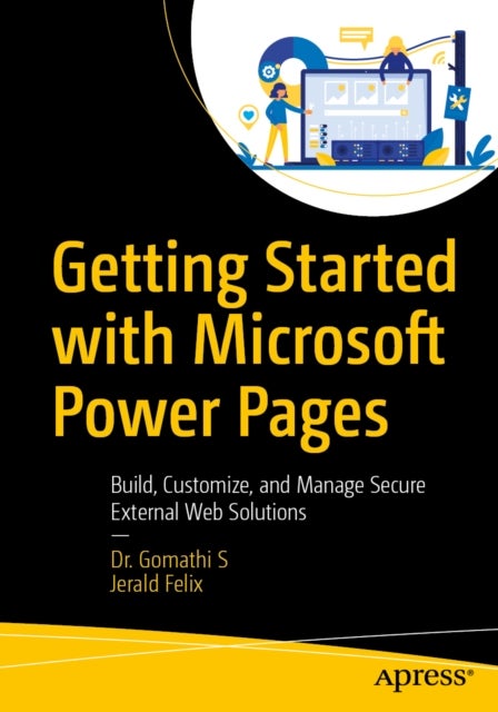 Getting Started with Microsoft Power Pages - Build, Customize, and Manage Secure External Web Solutions