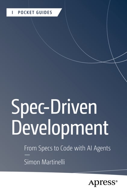 Spec-Driven Development - From Specs to Code with AI Agents