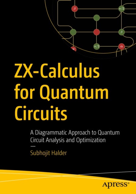 ZX-Calculus for Quantum Circuits - A Diagrammatic Approach to Quantum Circuit Analysis and Optimization