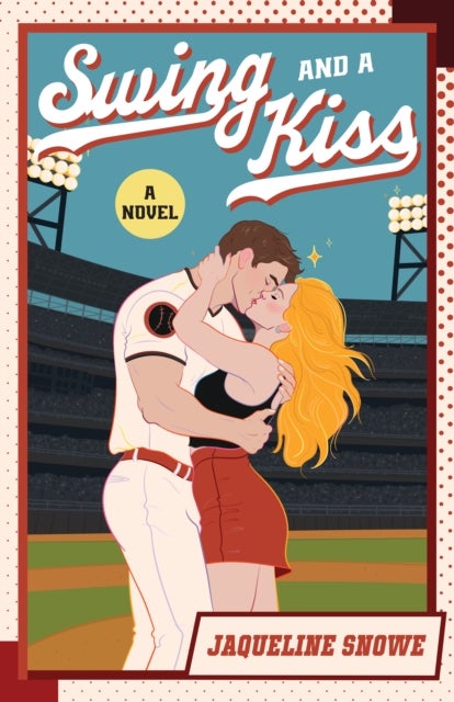Swing and a Kiss - A Novel