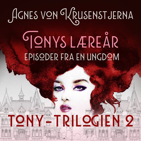 Tonys læreår - episoder fra en ungdom