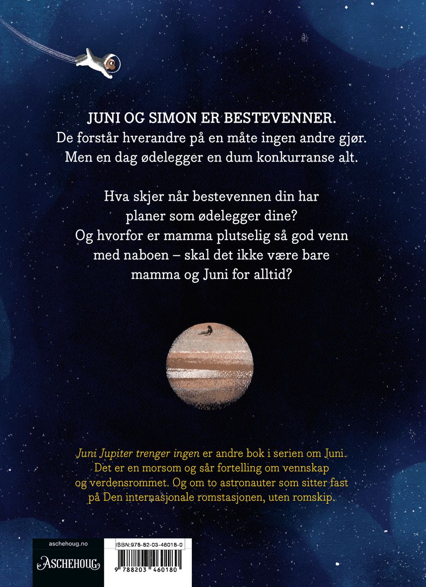Juni Jupiter trenger ingen