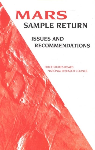 Mars Sample Return - Issues and Recommendations