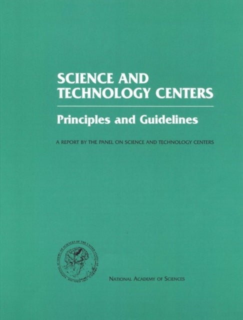Science and Technology Centers - Principles and Guidelines