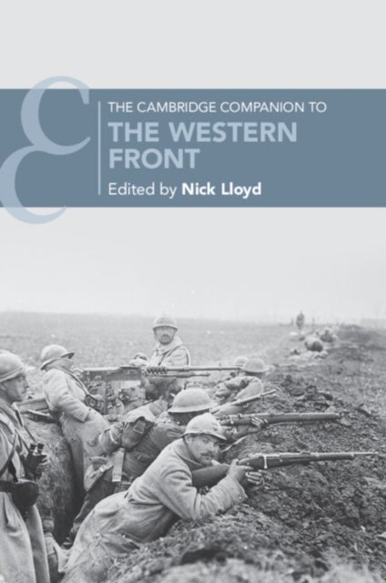 The Cambridge Companion to the Western Front