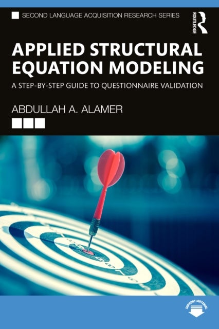 Applied Structural Equation Modeling - A Step-By-Step Guide to Questionnaire Validation