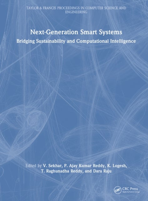 Next-Generation Smart Systems - Bridging Sustainability and Computational Intelligence