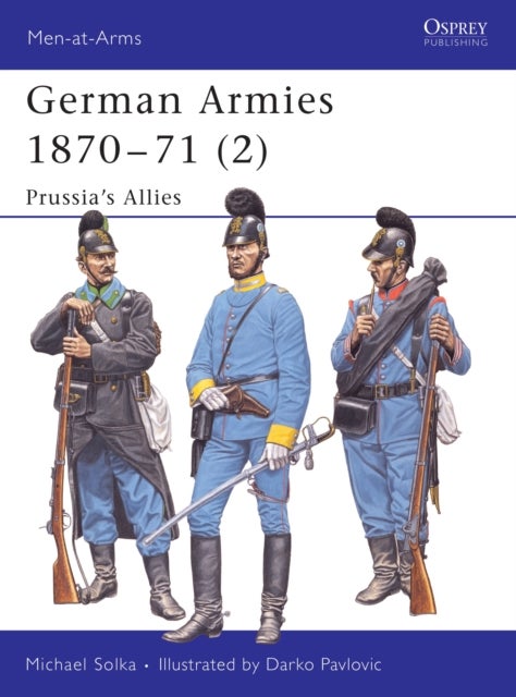 German Armies 1870–71 (2) - Prussia’s Allies