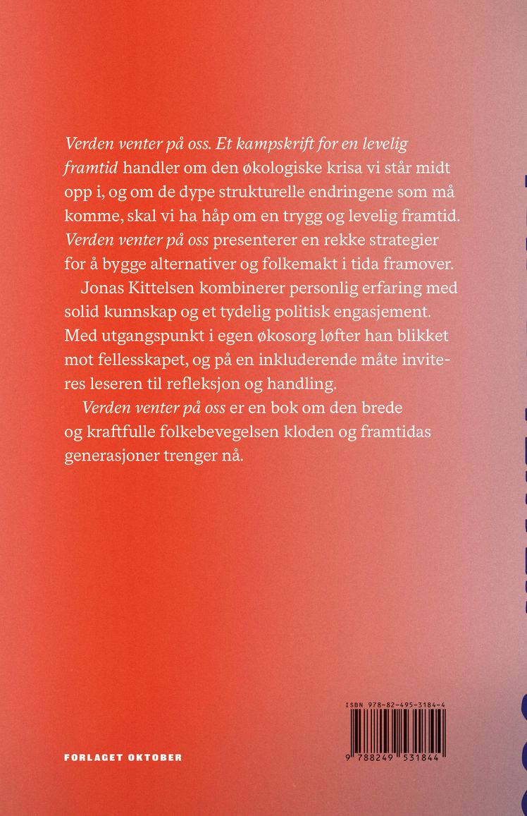 Verden venter på oss