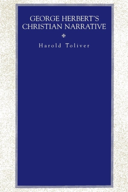 George Herbert's Christian Narrative