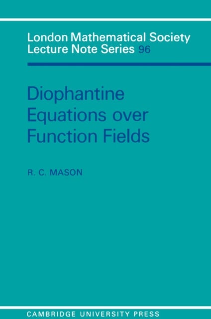 Diophantine Equations over Function Fields