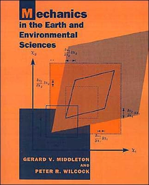 Mechanics in the Earth and Environmental Sciences