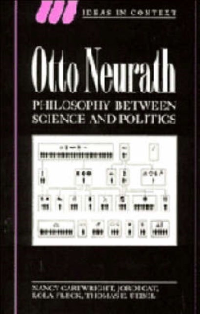 Otto Neurath - Philosophy between Science and Politics