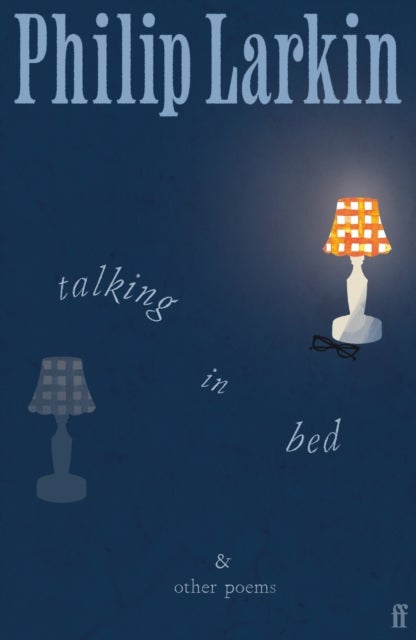 Talking in Bed - And other Poems