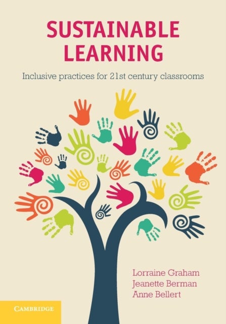 Sustainable Learning - Inclusive Practices for 21st Century Classrooms