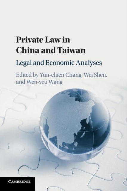 Private Law in China and Taiwan - Legal and Economic Analyses