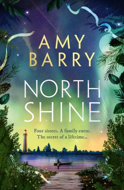 Northshine - a sweeping family drama for fans of Lucinda Riley and Santa Montefiore