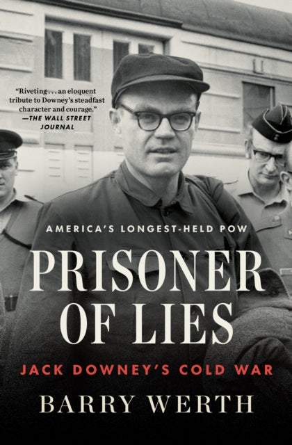Prisoner of Lies - Jack Downey's Cold War